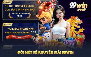 Đôi nét về hoạt động khuyến mãi 99win
